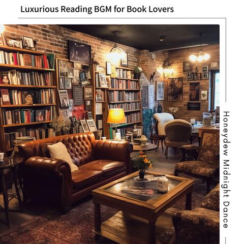 Luxurious Reading Bgm for Book Lovers