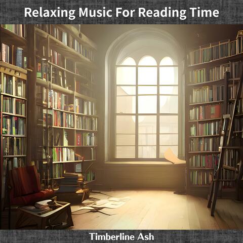 Relaxing Music for Reading Time
