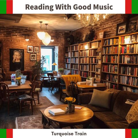 Reading with Good Music