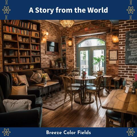 A Story from the World