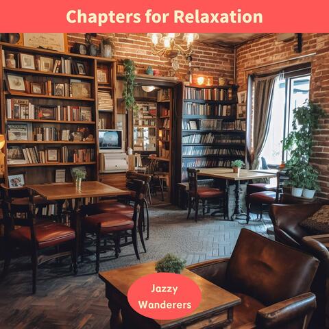 Chapters for Relaxation