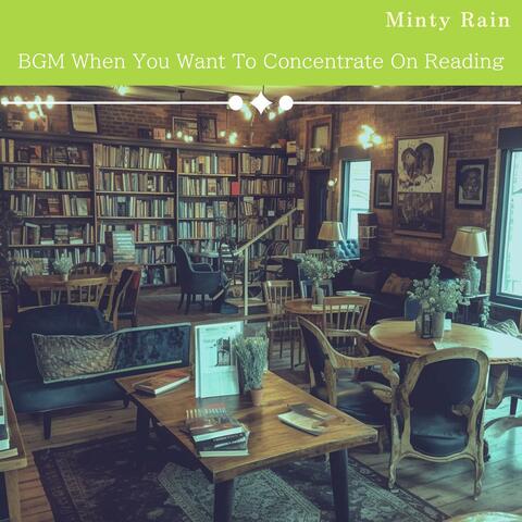 Bgm When You Want to Concentrate on Reading