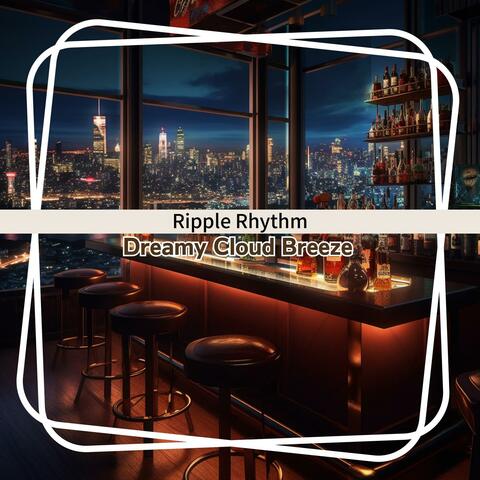 Ripple Rhythm