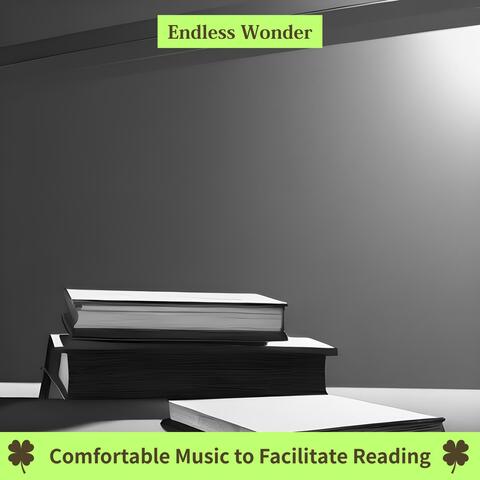 Comfortable Music to Facilitate Reading
