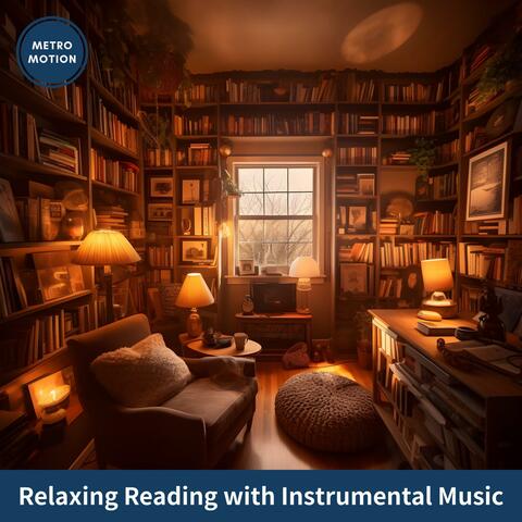 Relaxing Reading with Instrumental Music