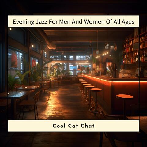 Evening Jazz for Men and Women of All Ages