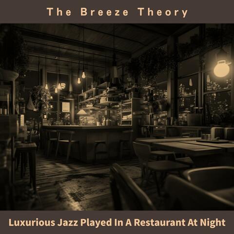 Luxurious Jazz Played in a Restaurant at Night