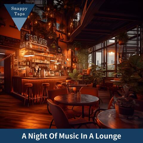 A Night of Music in a Lounge