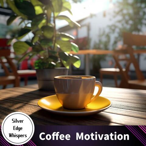 Coffee Motivation