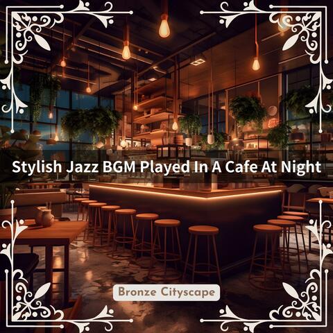 Stylish Jazz Bgm Played in a Cafe at Night