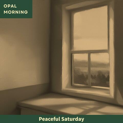 Peaceful Saturday