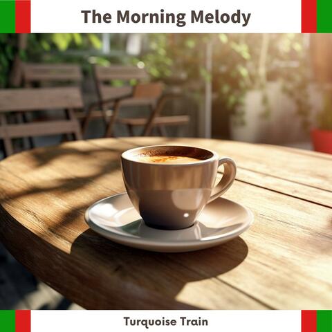 The Morning Melody