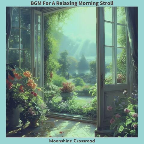 Bgm for a Relaxing Morning Stroll