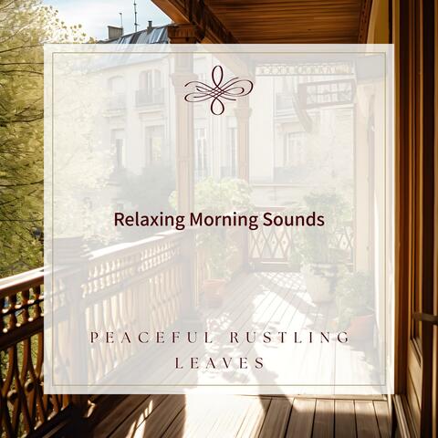 Relaxing Morning Sounds