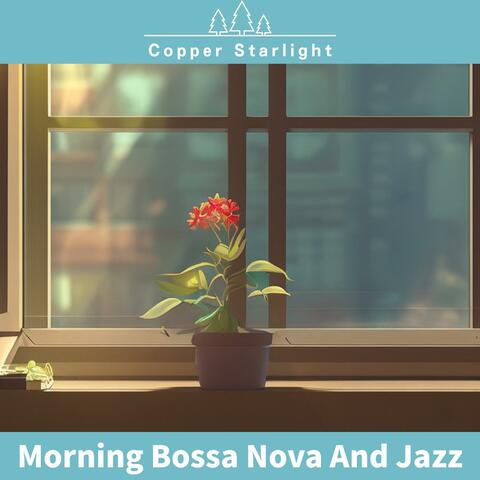 Morning Bossa Nova and Jazz