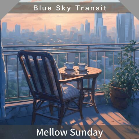 Mellow Sunday