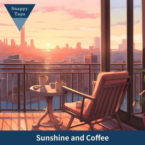 Sunshine and Coffee