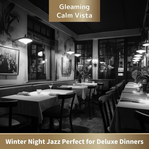 Winter Night Jazz Perfect for Deluxe Dinners