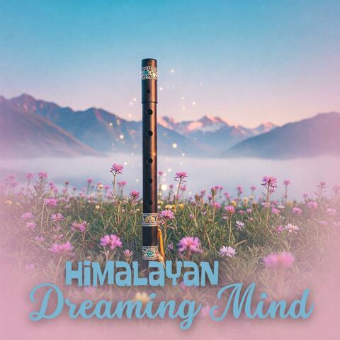 Himalayan Flute for the Dreaming Mind