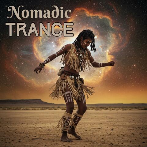 Nomadic Trance Meditation