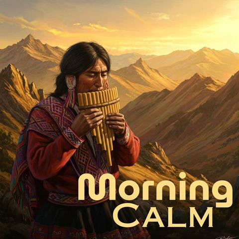 Morning Calm with Himalayan Flute