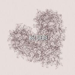 Bez Ciebie