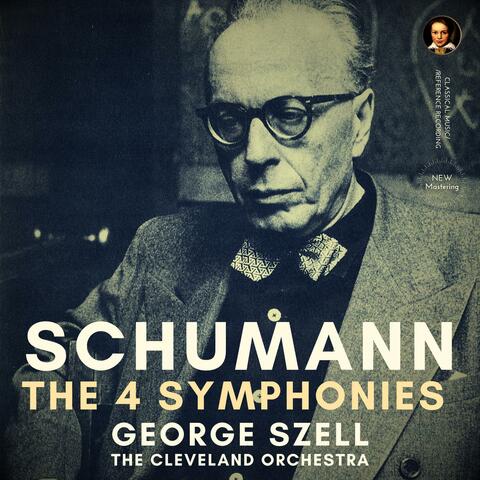 Schumann: The 4 Symphonies by George Szell