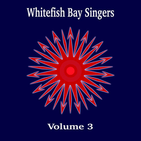 Whitefish Bay Singers, Vol. 3
