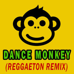 Dance Monkey