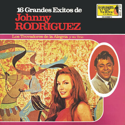 16 Grandes Exitos de Johnny Rodriguez