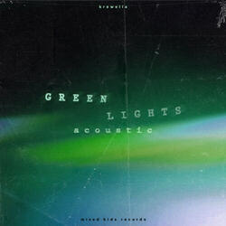 Greenlights