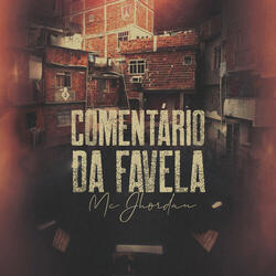 Comentário da Favela