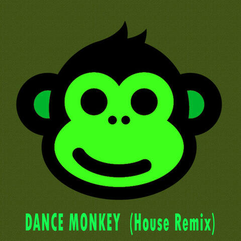 Dance Monkey