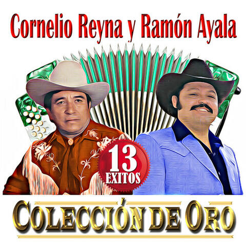 Cornelio Reyna, Ramón Ayala