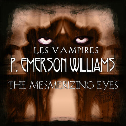 The Mesmerizing Eyes (Les Vampires), Pt. 5