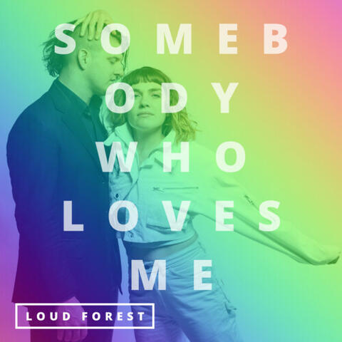 Somebody Who Loves Me