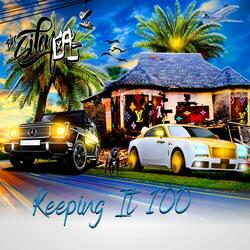 Keeping It 100