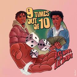 9 Times Out Of 10 (feat. Lil Baby)