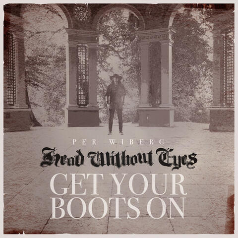 Get Your Boots On