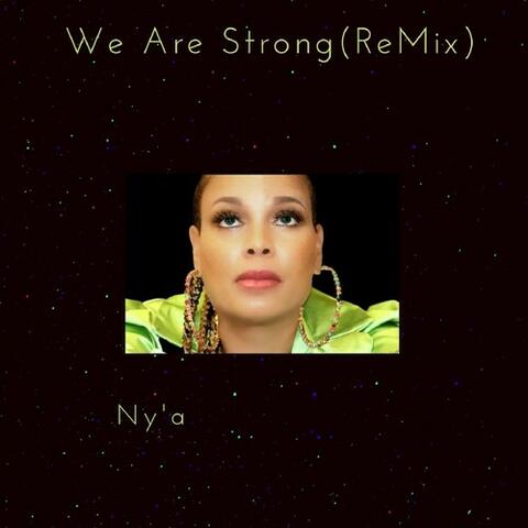 We Are Strong