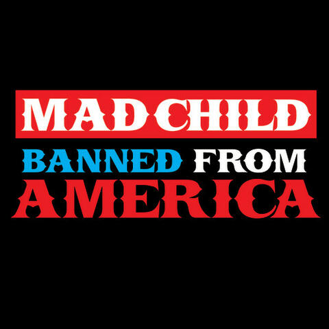 Madchild Banned in America EP