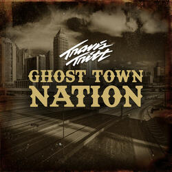 Ghost Town Nation