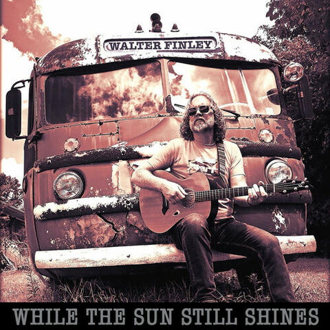 While the Sun Still Shines
