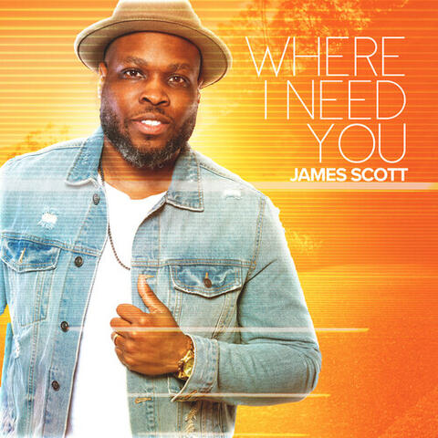 Where I Need You