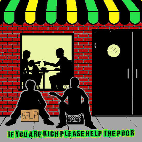 If You Are Rich Please Help the Poor