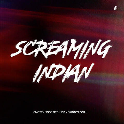 Screaming Indian
