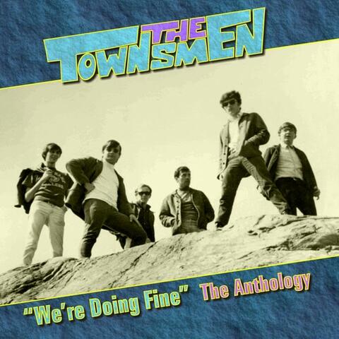 The Anthology "We're Doing Fine"