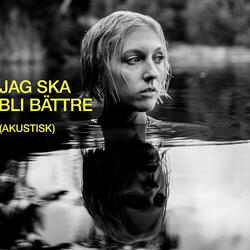 Jag ska bli bättre