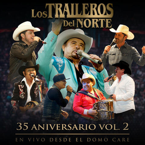35 Aniversario: En Vivo Desde el Domo Care, Vol. 2