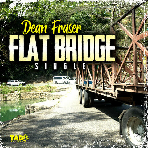 Flat Bridge